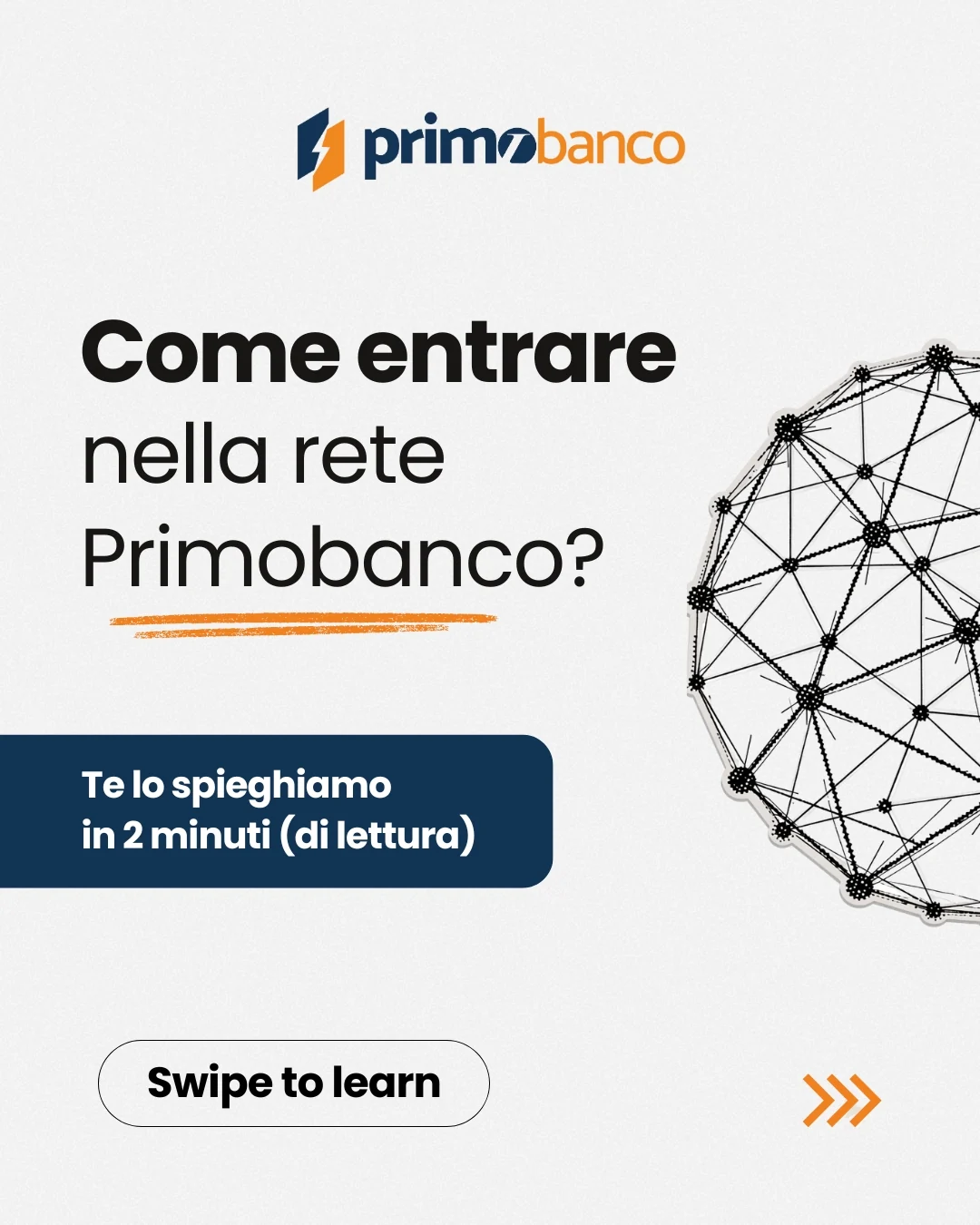 Apertura del carosello “Come entrare nella rete Primobanco?”